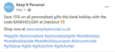 15% Off Keep It Personal Discount Code for Bank Holiday on Facebook